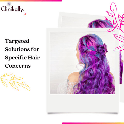 Targeted Solutions for Specific Hair Concerns