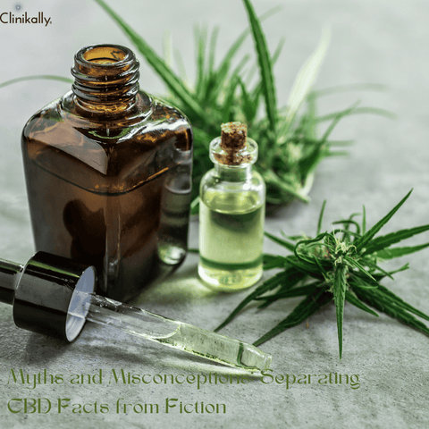 Myths and Misconceptions: Separating CBD Facts from Fiction