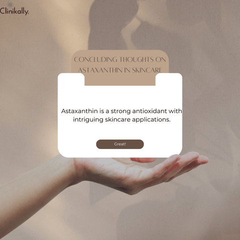 Concluding Thoughts on Astaxanthin in Skincare