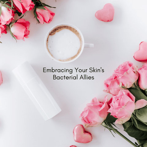 Conclusion: Embracing Your Skin's Bacterial Allies