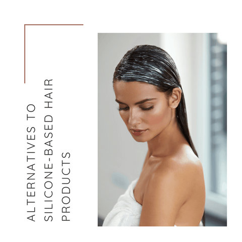 Alternatives to Silicone-Based Hair Products