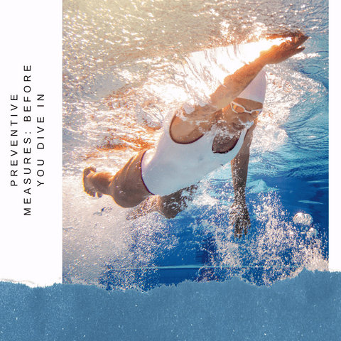Preventive Measures: Before You Dive In
