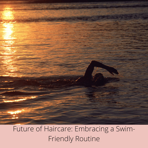 Future of Haircare: Embracing a Swim-Friendly Routine