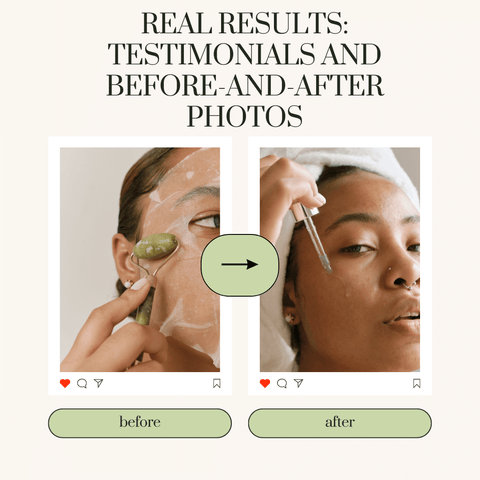 Real Results: Testimonials and Before-and-After Photos