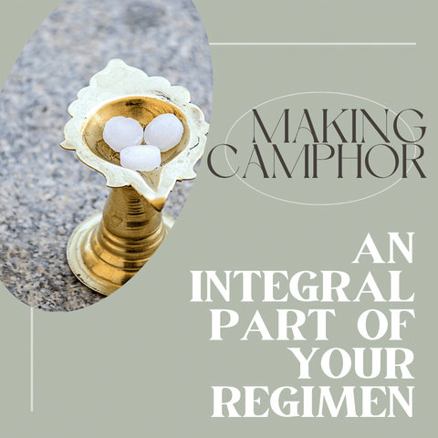 Making Camphor an Integral Part of Your Regimen