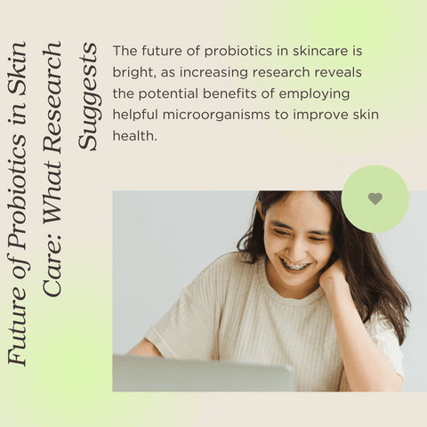 Future of Probiotics in Skin Care: What Research Suggests