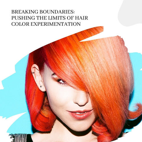 Breaking Boundaries: Pushing the Limits of Hair Color Experimentation