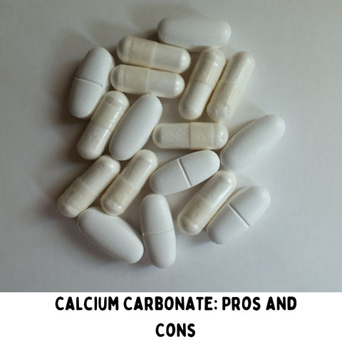 Calcium Carbonate: Pros and Cons