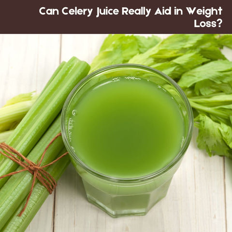 Can Celery Juice Really Aid in Weight Loss?