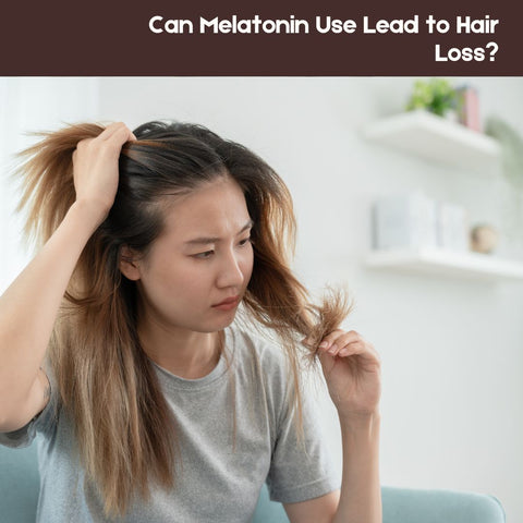 Can Melatonin Use Lead to Hair Loss?
