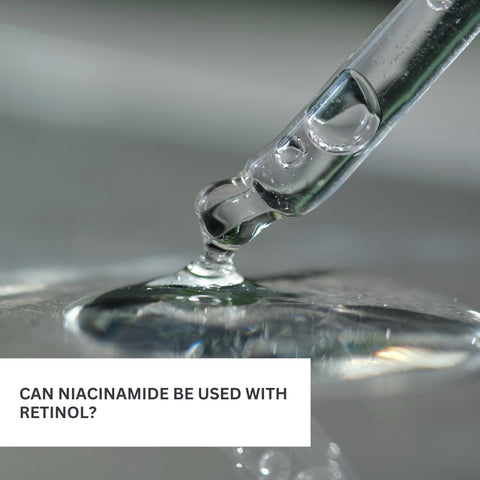 Can Niacinamide Be Used with Retinol?