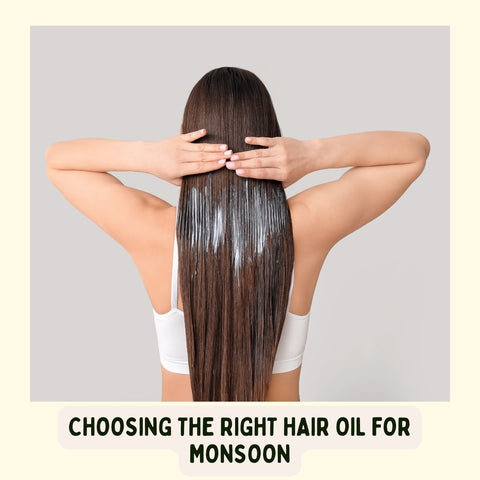 Choosing the Right Hair Oil for Monsoon