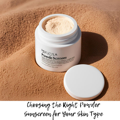 Choosing the Right Powder Sunscreen for Your Skin Type