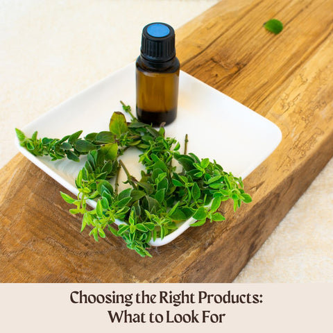 Choosing the Right Products: What to Look For