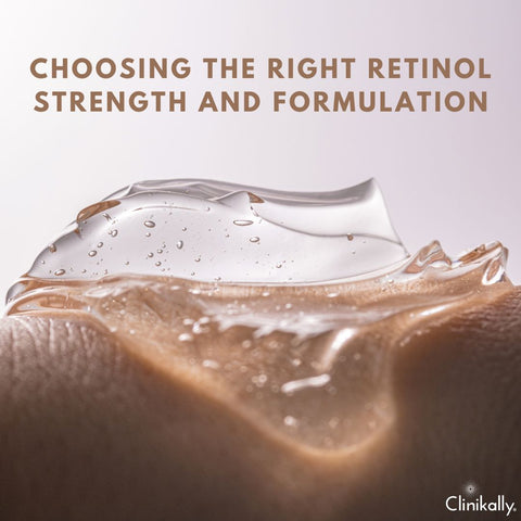 Choosing the Right Retinol Strength and Formulation