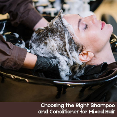 Choosing the Right Shampoo and Conditioner for Mixed Hair