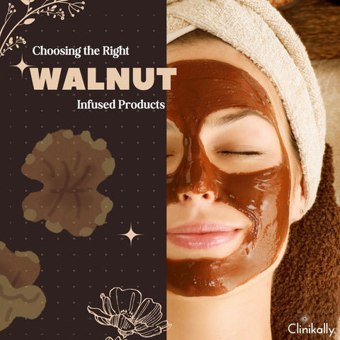 Choosing the Right Walnut-Infused Products