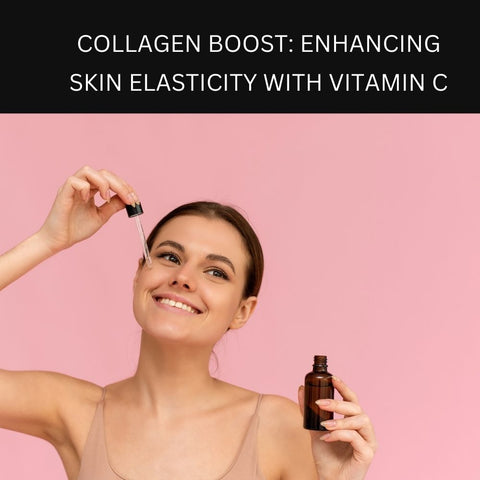 Collagen Boost: Enhancing Skin Elasticity with Vitamin C