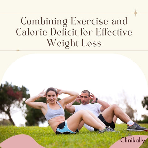 Combining Exercise and Calorie Deficit for Effective Weight Loss