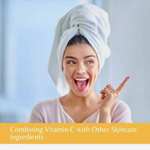 Combining Vitamin C with Other Skincare Ingredients
