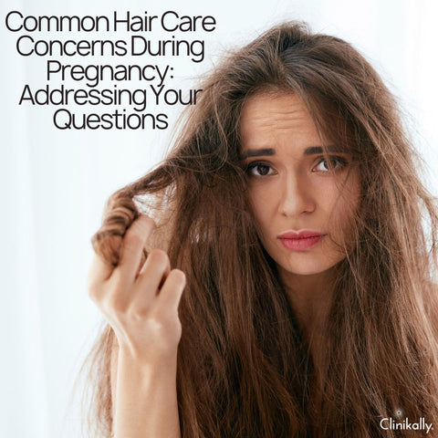 Common Hair Care Concerns During Pregnancy: Addressing Your Questions