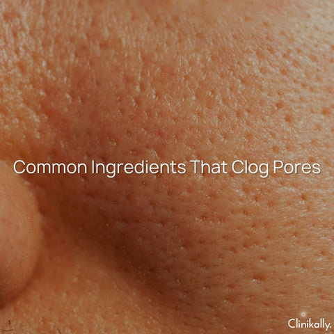 Common Ingredients That Clog Pores