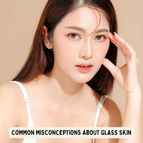 Common Misconceptions About Glass Skin