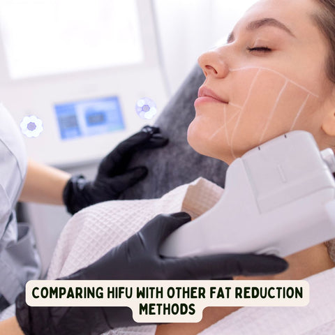 Comparing HIFU with Other Fat Reduction Methods