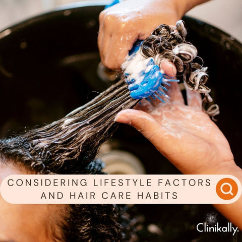 Considering Lifestyle Factors and Hair Care Habits