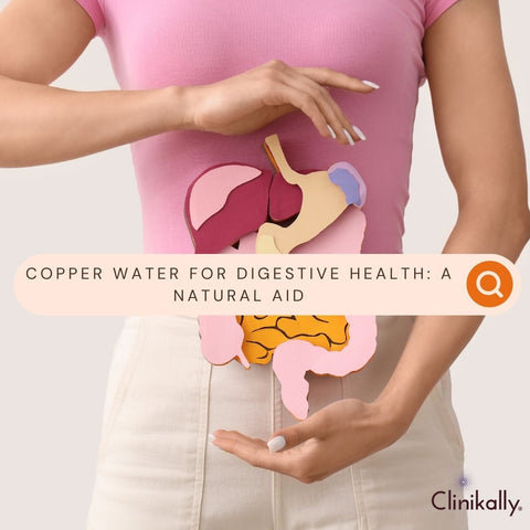 Copper Water for Digestive Health: A Natural Aid