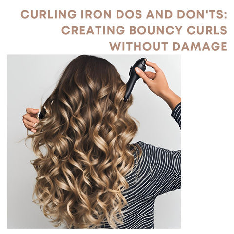 Curling Iron Dos and Don'ts: Creating Bouncy Curls Without Damage