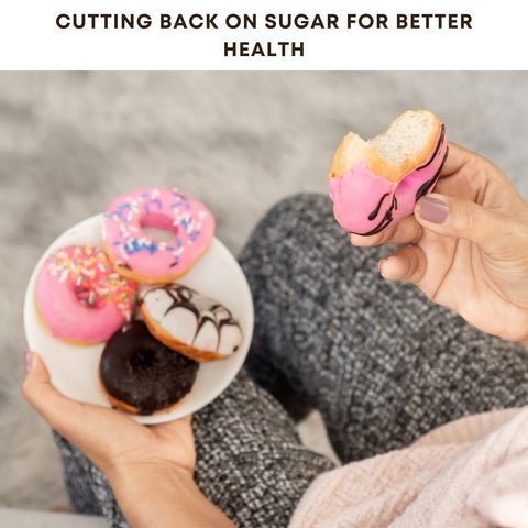 Cutting Back on Sugar for Better Health