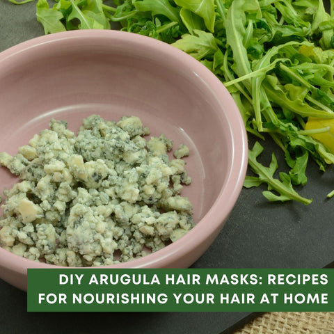 DIY Arugula Hair Masks: Recipes for Nourishing Your Hair at Home