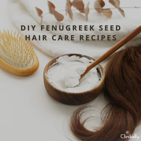 DIY Fenugreek Seed Hair Care Recipes