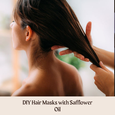DIY Hair Masks with Safflower Oil
