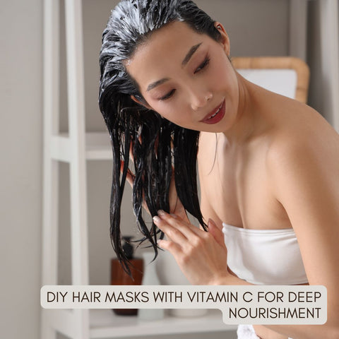 DIY Hair Masks with Vitamin C for Deep Nourishment