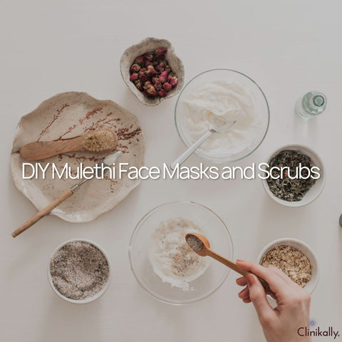 DIY Mulethi Face Masks and Scrubs