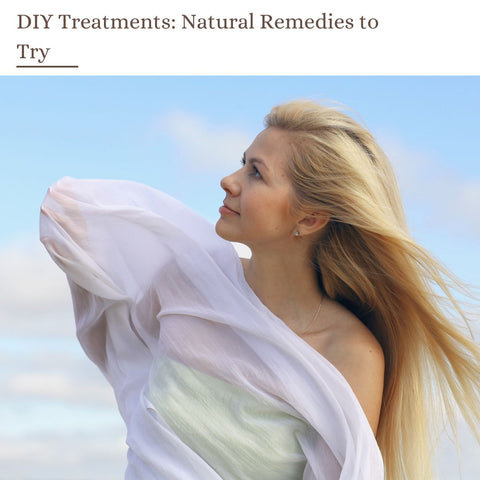 DIY Treatments: Natural Remedies to Try