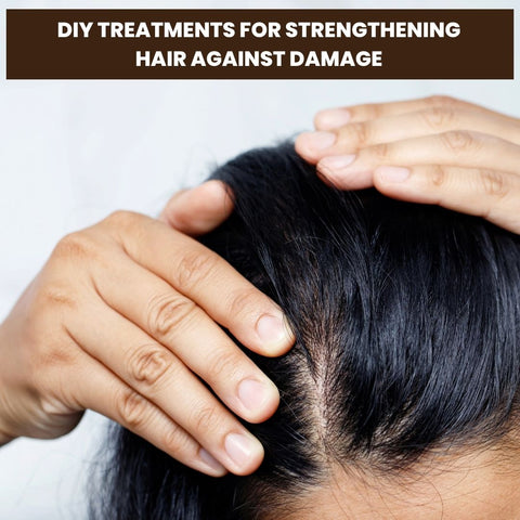 DIY Treatments for Strengthening Hair Against Damage