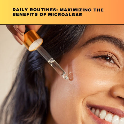 Daily Routines: Maximizing the Benefits of Microalgae
