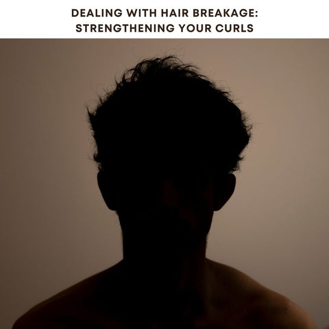 Dealing with Hair Breakage: Strengthening Your Curls