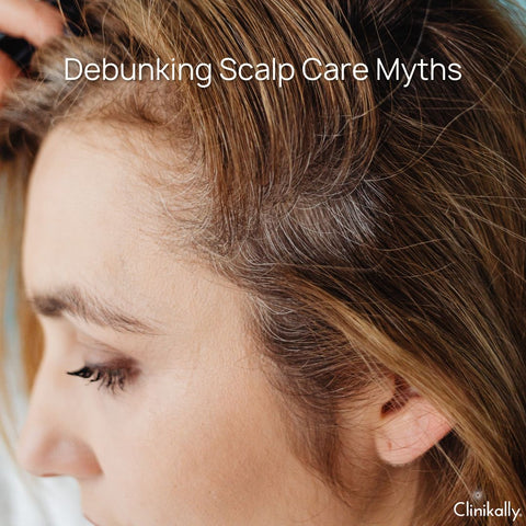 Debunking Scalp Care Myths