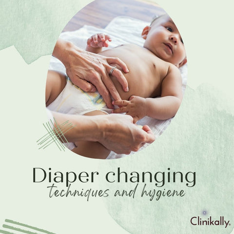 Diaper changing techniques and hygiene