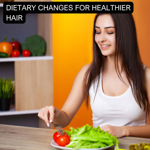 Dietary Changes for Healthier Hair