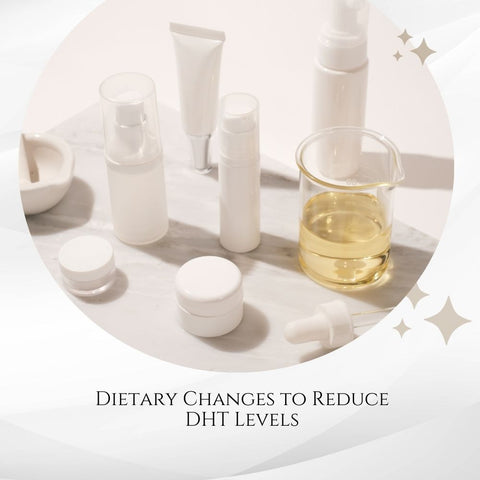 Dietary Changes to Reduce DHT Levels