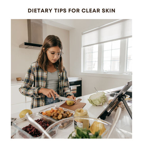 Dietary Tips for Clear Skin