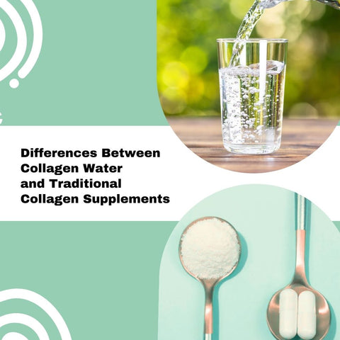 Differences Between Collagen Water and Traditional Collagen Supplements