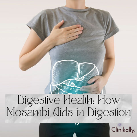 Digestive Health: How Mosambi Aids in Digestion