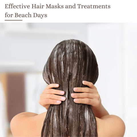 Effective Hair Masks and Treatments for Beach Days