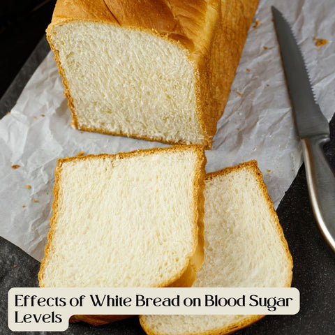 Effects of White Bread on Blood Sugar Levels